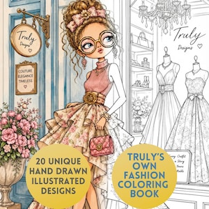 Könnte beinhalten: Ein Malbuch-Cover mit einer stilisierten Illustration einer Person mit Brille und Blumenrock in einer Boutique. Der Text lautet Truly Designs, Couture Elegance Timeless, 20 Unique Hand Drawn Illustrated Designs und Truly's Own Fashion Coloring Book.