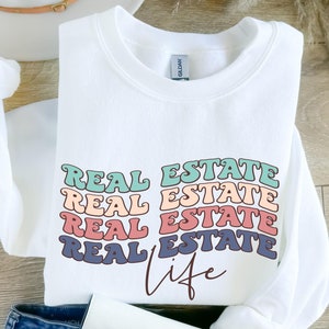Real Estate Sweatshirt, Cool Realtor Sweatshirt, Real Estate Gift, Gift for Real Estate Agent,  Home Girl Sweater, Realtor Mom Hoodie