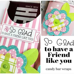 Friend Gift/Treat Candy Bar Wrappers / Co-Worker Gifts / Chocolate Treat/ Neighbor Gifts and Treats image 1