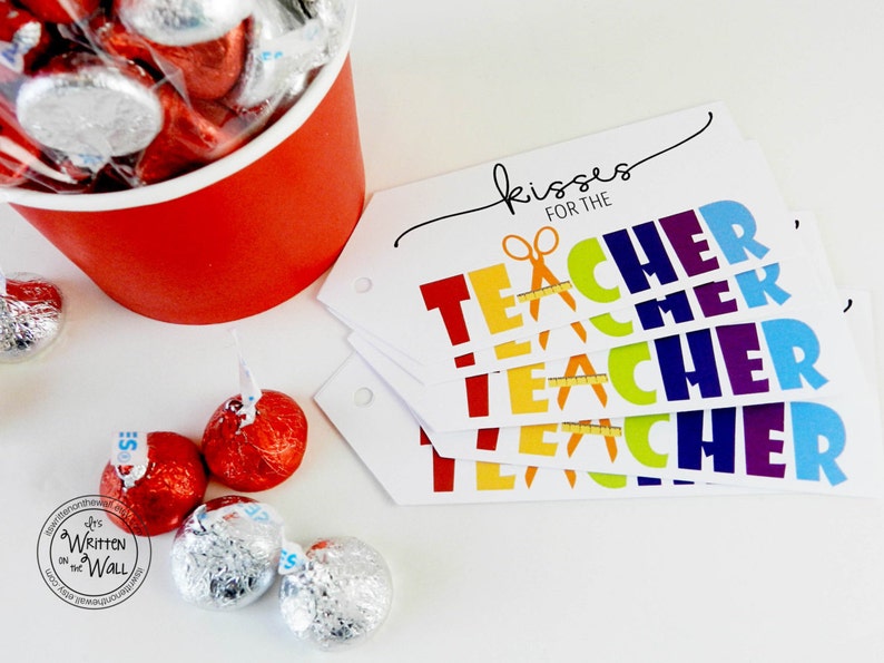 Kisses for the Teacher / Teacher Appreciation Gift Ideas / Hershey Kisses / Hershey Chocolate / Teacher Gift Tags image 5