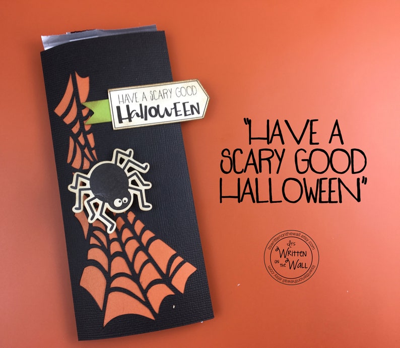 KIT Halloween Candy Bar Wrappers / Spider Web Candy Card, Halloween Treats, Gifts, Party Favor, Game Prize, Hershey, Classroom treats Have a Scary Good