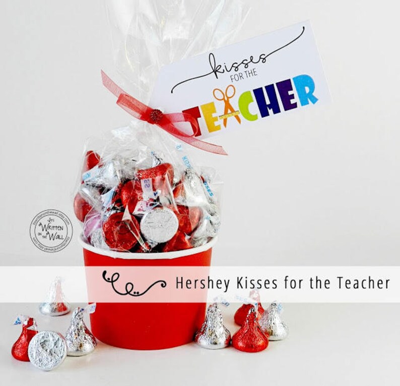 Kisses for the Teacher / Teacher Appreciation Gift Ideas / Hershey Kisses / Hershey Chocolate / Teacher Gift Tags image 2