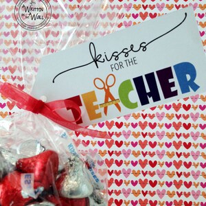 PDF Teacher Gift /Kisses for the Teacher / Chocolate Kisses / Music Teacher/ Coach Gifts / Treats for Teacher /School Staff Appreciation image 1