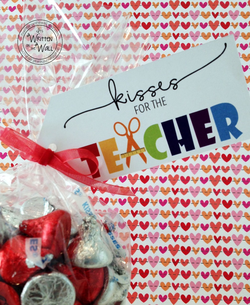 PDF Teacher Gift /Kisses for the Teacher / Chocolate Kisses / Music Teacher/ Coach Gifts / Treats for Teacher /School Staff Appreciation image 1