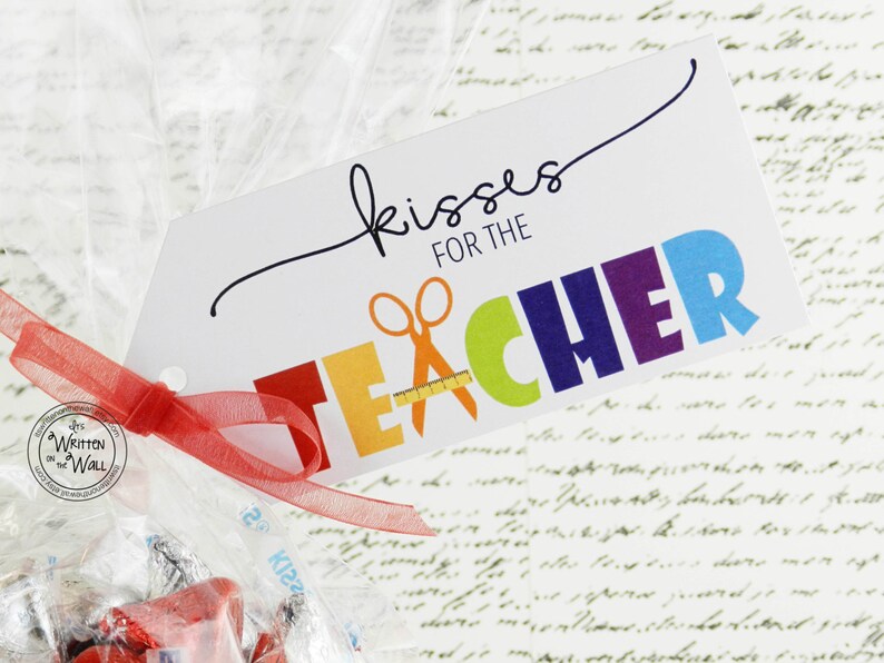 Kisses for the Teacher / Teacher Appreciation Gift Ideas / Hershey Kisses / Hershey Chocolate / Teacher Gift Tags image 1