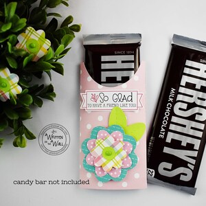 Friend Gift/Treat Candy Bar Wrappers / Co-Worker Gifts / Chocolate Treat/ Neighbor Gifts and Treats image 8