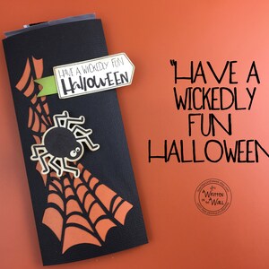 KIT Halloween Candy Bar Wrappers / Spider Web Candy Card, Halloween Treats, Gifts, Party Favor, Game Prize, Hershey, Classroom treats Have a Wickedly Fun