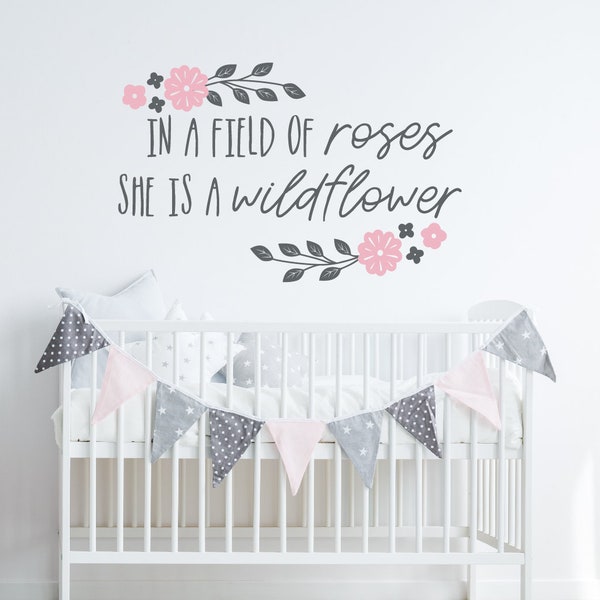 Baby girl nursery decor, Nursery wall art, Girls room decor, Flower wall decal quote, Baby wall art, In a field of roses vinyl wall stickers