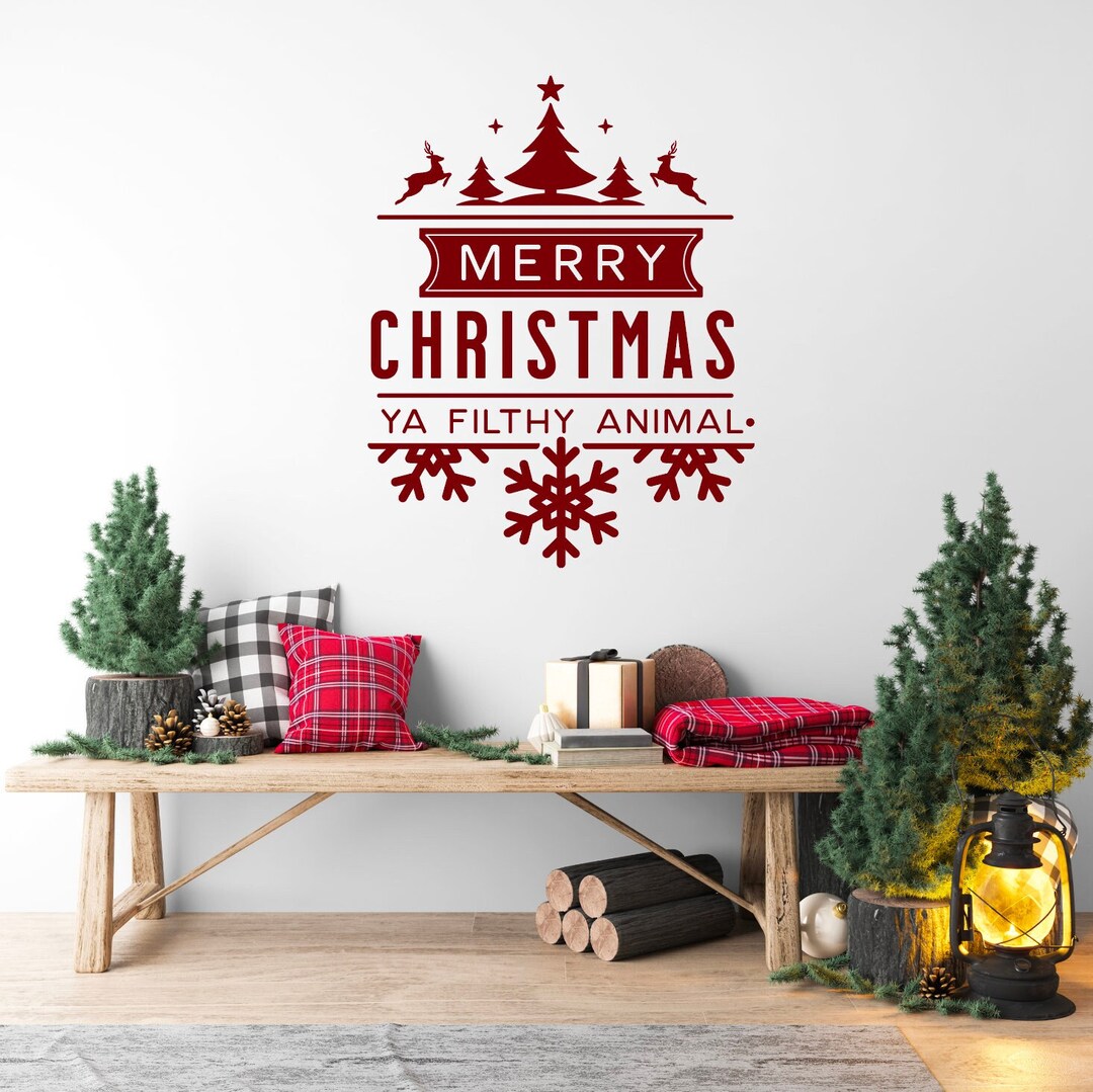 Funny Christmas Wall Decor Merry Christmas Ya Filthy Animal Etsy UK