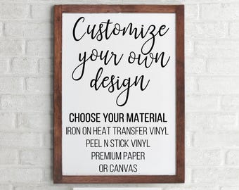 Custom Flat Canvas Print, Personalized Home Decor, Wall Quote Vinyl
