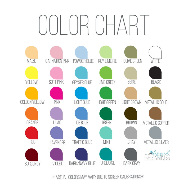 May include: Color chart with 24 color swatches, each with a name. The colors include maize, carnation pink, powder blue, key lime pie, olive green, white, yellow, soft pink, geyser blue, lime green, beige, black, golden yellow, pink, light blue, light green, light brown, metallic gold, orange, lilac, ice blue, green, brown, metallic copper, red, lavender, traffic blue, mint, gray, metallic silver, burgundy, violet, dark/navy blue, turquoise, and dark gray. The text ">>> ACTUAL COLORS MAY VARY DUE TO SCREEN CALIBRATIONS.<<<" is at the bottom of the chart.