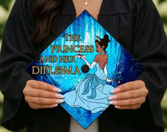 The Princess & Her Diploma Printed Graduation Cap Topper, Princess Graduate, Grad Gift, Printed Grad Design, Cardstock Print, Princess Tiana