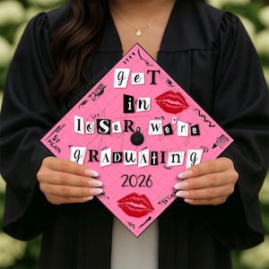 Mean Girls Printed Graduation Cap Topper, Get In Loser, Burn Book Grad, Grad Gift, Printed Graduation Topper, Card Stock Print, Pink Girly