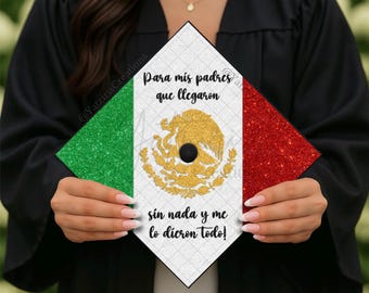 Para Mis Padres Mexican Flag Printed Graduation Cap Topper, Hispanic Latino Graduation, Grad Gift, First Gen, Card Stock Print, Glitter HTV