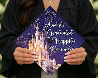 Happily Ever After Printed Graduation Cap Topper, Princess Graduate, Grad Gift, Printed Grad Design, Cardstock Print, Castle Grad Cap Topper