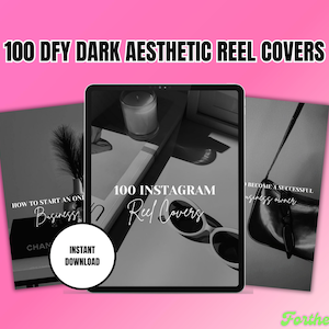 100 DFY Dark Aesthetic Reel Covers | Reel covers | Instagram stories | DFY Instagram Template | Digital marketing