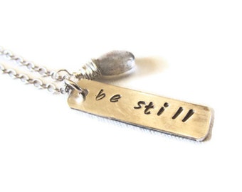 Inspirational Necklace, Sterling Silver Handstamped, Be Still Necklace with Labradorite