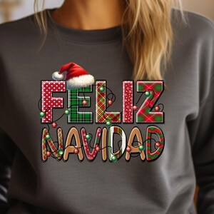 Mexican Christmas Sweatshirt - Feliz Navidad Holiday Pullover, Mexican Celebration Jumper, Christmas Shirt