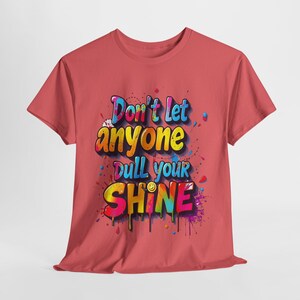 Radiant Affirmation: Graffiti-Style Motivational Art, Colorful 3D Typography, Street-Inspired Inspirational Design - Graphic Tee Shirt Coral Silk