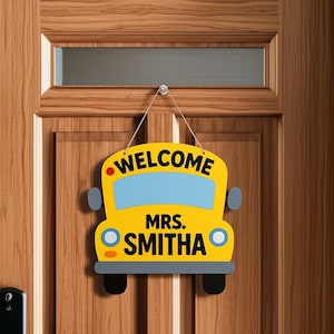 School Bus Teacher Door Sign, Personalized Classroom Welcome Sign, Custom Wooden Back to School Decor, Teacher Gift Idea