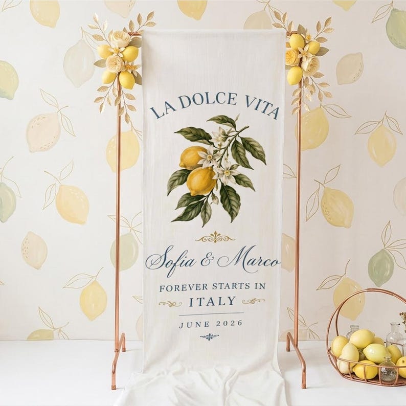 Italian Lemon Wedding Linen Sign, La Dolce Vita Banner, Amalfi Coast Wedding Decor, Personalized Welcome Sign, Citrus Bridal Shower