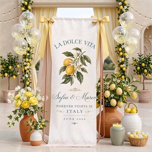 Italian Lemon Wedding Linen Sign, La Dolce Vita Banner, Amalfi Coast Wedding Decor, Personalized Welcome Sign, Citrus Bridal Shower