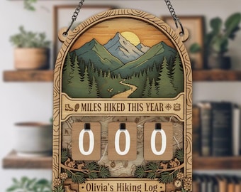 Custom Hiking Log Sign, Miles Hiked Tracker, Personalized Outdoor Adventure Decor, Rustic Mountain Number Sign, Hiker Gift for Nature Lovers