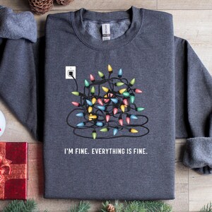 I’m Fine, Everything is fine - tangled Christmas Lights shirt, Unisex shirt, Christmas Season Shirt, Tshirt & sweatshirt, Funny Christmas