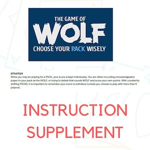 May include: A blue and white game board with the text "The Game of Wolf Choose Your Pack Wisely". The text "Instruction Supplement" is written in red below the game board.
