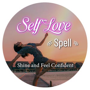 May include: Circular graphic with a woman in a patterned dress, arms outstretched, against a sunset backdrop. Text reads "Self Love Spell" and "Shine and Feel Confident."