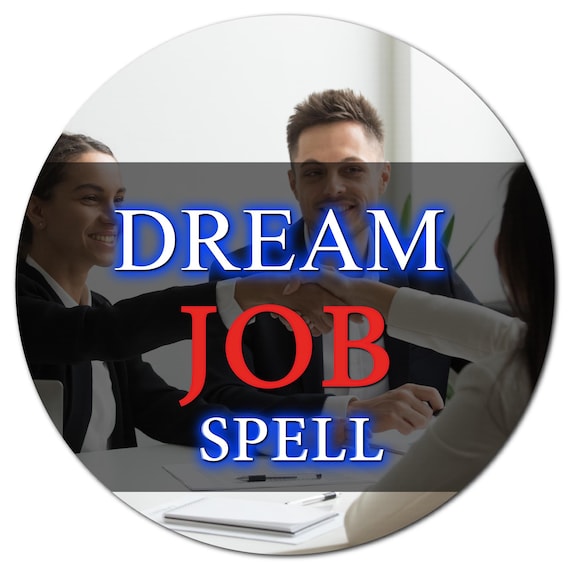 Dream Job Spell, New Job & Success Spell for Career Advancement, Powerful Magic to Attract Opportunities, Prosperity and Professional Growth