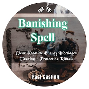 May include: A circular graphic featuring the text Banishing Spell, Clear Negative Energy Blockages, Clearing - Protecting Rituals, and Fast Casting. The image shows a wooden bowl with smoking herbs, loose dried leaves, and a long incense stick.