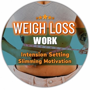 Weight Loss Work | Focus Slimming, Attract Motivation, Intension Setting | Printable PDF Guide