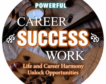 May include: A circular graphic featuring a lit candle, an open book, and small stones with numbers. The text reads: POWERFUL CAREER SUCCESS WORK, Life and Career Harmony, Unlock Opportunities. The design uses white, orange, and black tones.