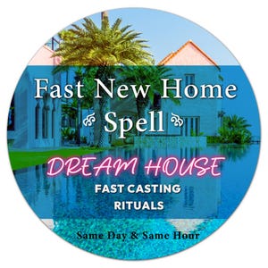Snabbt nytt hem-besvärjelse, kraftfull ritual för drömhusmanifestation, lycka till på fastigheter, inflyttningsenergi, magisk hjälp, samma timme eller dag