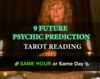 9 Future Psychic Predictions, Accurate Tarot Reading, Personalized Fortune Teller Insights, Medium Spiritual Guidance, Custom Depth Reading