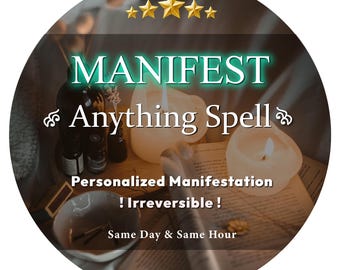 Pode incluir: Imagem circular com o texto "MANIFEST Anything Spell" em verde e branco. A imagem inclui velas acesas, garrafas e o texto "Personalized Manifestation ! Irreversible! Same Day & Same Hour."