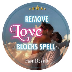 May include: A circular graphic featuring a couple embracing against a sunset sky. The text reads REMOVE Love BLOCKS SPELL and Fast Result in white and pink lettering. Five gold stars are positioned at the top centre of the circular design.