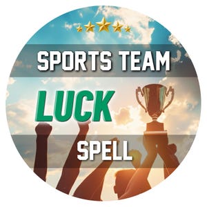 May include: Circular graphic with a sky background and the words "SPORTS TEAM LUCK SPELL". A trophy is held up by silhouetted figures. Gold stars are at the top of the graphic.