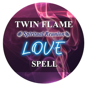 May include: A circular graphic with a dark purple background and a swirling pink and purple design. The text "TWIN FLAME" is at the top, with "Spiritual Reunion" below it. The word "LOVE" is in bright blue, and "SPELL" is at the bottom.