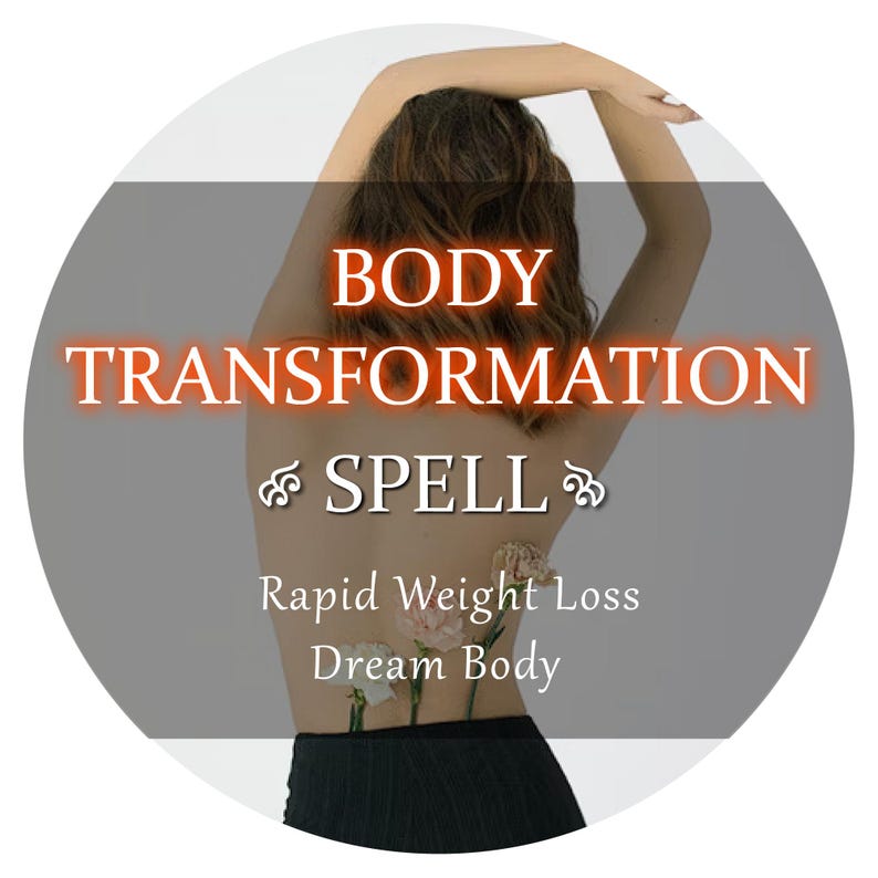 Op de afbeelding: Een cirkelvormige afbeelding met de woorden "BODY TRANSFORMATION SPELL" in oranje tekst. Daaronder staan de woorden "Rapid Weight Loss" en "Dream Body" in het wit. De afbeelding toont een persoon met de armen omhoog.