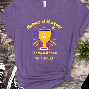 Mother Of the year 2025 funny Mother&#39;s Day Unisex Tee, Gift for Mom, Short Sleeve Shirt, Women&#39;s T-shirt, Mom Life Apparel