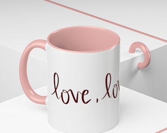 love, love, love Accent Coffee Mug | Script Typography, Black Handle