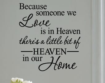Vinyl Wall Sticker Quote 'Because Someone In Heaven' - Removable Art Deco