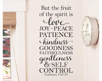 But The Fruit Of The Spirit Is Love Joy Peace.... Galatians 5:22-23 Vinyl Lettering Wall Decal Removable Sticker