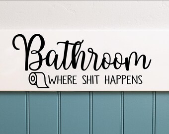 Bathroom Where Shit Happens Decal Removable Self Adhesive Vinyl Lettering Wall Decal Sticker