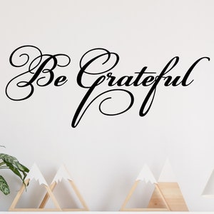 Be Grateful Script Vinyl Lettering Wall Decal Sticker Home Decor Thanksgiving decal fall decals