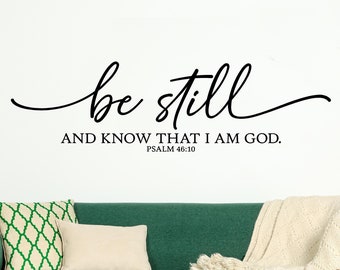 Be Still and Know That I Am God Psalm 46:10 Bible Verse Scripture Decals Vinyl Lettering Wall Decal Spiritual Decor