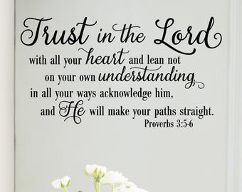 Trust in the Lord With All Your Heart..Proverbs 3:5-6 Scripture Vinyl Lettering Wall Decal Sticker self adhesive decals