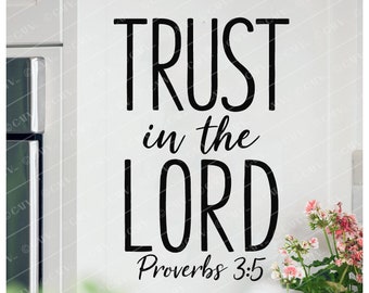 Trust In The Lord Proverbs 3:5 Simple Print Vinyl Lettering Wall Decals Scripture Quote Decal Wall Words Stickers Bible Sign Spiritual Decal